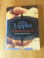 Der Puppensammler von Mila Lippke, historischer Kriminalroman Sachsen - Taucha Vorschau