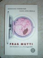 Frag Mutti - DAS Handbuch nicht nur für Junggesellen Taschenbuch Hessen - Langen (Hessen) Vorschau