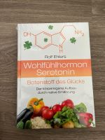 Wohlfühlhormon Serotonin  Rolf Ehlers NEU Niedersachsen - Lüneburg Vorschau