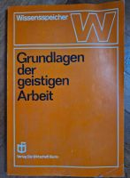 Lehrbuch - Grundlagen der geistigen Arbeit _ DDR _  1974 Sachsen - Radeberg Vorschau