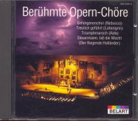 BERÜHMTE OPERNCHÖRE Nabucco-Aida-Lohengrin u. a. CD !NEUWERTIG! Bayern - Ochsenfurt Vorschau