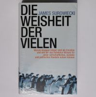 James Surowiecki - Die Weisheit der Vielen, neu cellophaniert Dresden - Blasewitz Vorschau