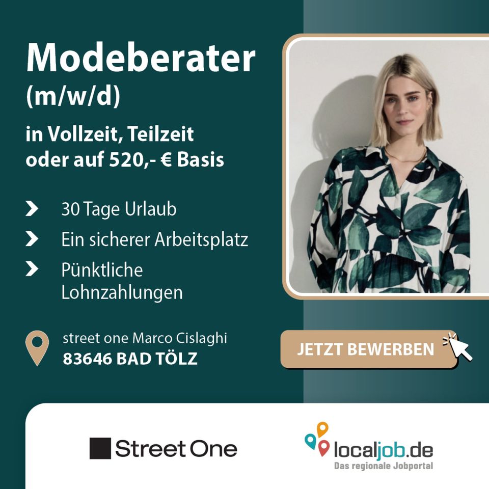 Modeberater m/w/d in Vollzeit, Teilzeit oder auf 520,- € Basis für den neuen Street One Store in Bad Tölz | www.localjob.de # job beratung mode in Bad Tölz