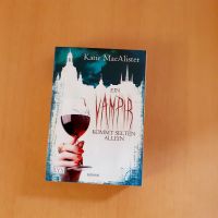 Ein Vampir kommt selten allein von Katie MacAlister Dortmund - Eving Vorschau