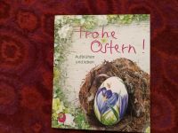 Frohe Ostern! Aufblühen und leben 16 Seiten Heft Eschbach-Verlag Baden-Württemberg - Esslingen Vorschau