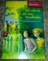 Ich schenk dir eine Geschichte 2010 Freundschaftsgeschichten NEU Mecklenburg-Vorpommern - Rosenow Vorschau