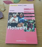 Erlebnis-Ratgeber  Gesund  -  Leben  "Rotwein"  LebensBaum Verlag Baden-Württemberg - Sindelfingen Vorschau