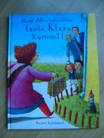 Tante Klara kommt! Buch von Elisabeth Zöller, Sabine Wiemes Düsseldorf - Wersten Vorschau