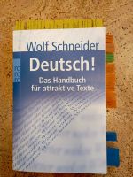 Wolf Schneider, Deutsch! Das Handbuch für attraktive Texte Bayern - Burgkunstadt Vorschau