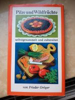 Pilze und Waldfrüchte selbstgesammelt  u. zubereitet DDR 1976 Brandenburg - Cottbus Vorschau