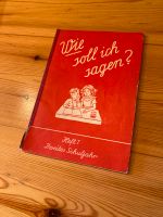 Wie soll ich sagen? Sprachbuch für Volksschulen Heft 1 Zweites Sc Rheinland-Pfalz - Pirmasens Vorschau