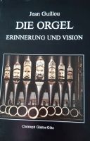 Jean Guillou - Die Orgel - Erinnerung und Vison Bayern - Thüngen Vorschau