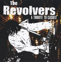 The Revolvers – A Tribute To Cliches CD  Punk,  Glam Rheinland-Pfalz - Rieschweiler-Mühlbach Vorschau