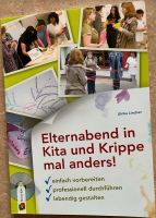 Pädagogik Erzieher „Elternabend in Kita und Krippe mal anders!“ Niedersachsen - Lilienthal Vorschau