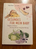 Buch ‚Gesundes für mein Baby‘ Babybrei & Beikost Nordrhein-Westfalen - Datteln Vorschau