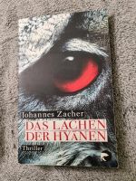 Das Lachen der Hyänen: Thriller von Zacher, Johannes | Buch | Niedersachsen - Lehrte Vorschau