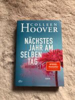Colleen Hoover - Nächstes Jahr am selben Tag Hessen - Reinheim Vorschau