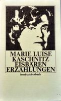 Marie Luise Kaschnitz: Eisbären Rheinland-Pfalz - Kölbingen Vorschau