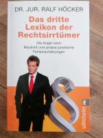 Das dritte Lexikon der Rechtsirrtümer / Dr. Ralf Höcker Niedersachsen - Lüneburg Vorschau