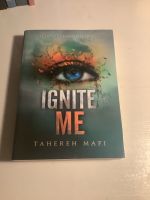 Ignite me - tahereh mafi Bayern - Straubing Vorschau