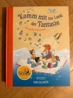 Buch: Komm mit ins Land der Fantasie, ellermann & Die Zeit Verlag München - Thalk.Obersendl.-Forsten-Fürstenr.-Solln Vorschau