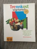 GU Trennkost vegetarisch, Buch ISBN 3-7742-2806-X Baden-Württemberg - Magstadt Vorschau