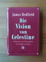 Die Vision von Celestine - Buch von James Redfield Niedersachsen - Bramsche Vorschau