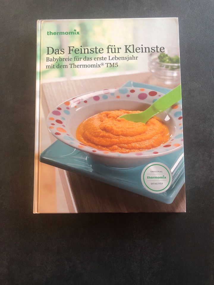 Thermomix Kochbuch: „Das Feinste für Kleinste“ -neuwertig- in Weyer