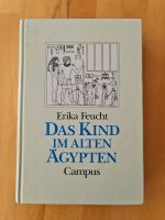 Feucht - Das Kind im Alten Ägypten. Baden-Württemberg - Uhingen Vorschau