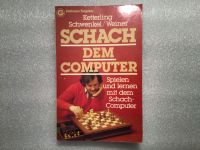 Schach dem Computer (1. Auflage von 1983) Schleswig-Holstein - Norderstedt Vorschau