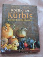 Köstlicher Kürbis Ricarda Nolte Rezepte Vor-Nach Hauptspeisen NEU Brandenburg - Kyritz Vorschau