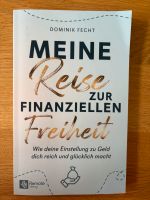 Meine Reise zur finanziellen Freiheit Dominik Feucht München - Schwabing-West Vorschau