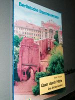 Berlinische Reminiszenzen Berlin Quer durch Mitte Kloster Vierte Berlin - Pankow Vorschau