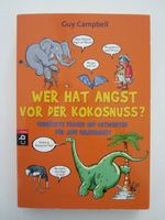 G. Campbell: Wer hat Angst vor der Kokosnuss? verrückte Fragen >9 Bayern - Erlangen Vorschau