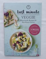 Last Minute Veggie Blitzschnelle Rezepte Kochbuch Vegetarisch Berlin - Mitte Vorschau
