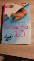 "Tatsächlich 13" -  Jugendbuch, Mädchenbuch, Pubertät, Teenager Nordrhein-Westfalen - Heiligenhaus Vorschau