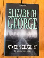 Elisabeth George "Wo kein Zeuge ist" (gebunden) Nordrhein-Westfalen - Dorsten Vorschau