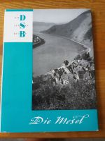 DIE MOSEL - aus der Reihe DIE SCHÖNEN BÜCHER - von 1954 (2015-49) Rheinland-Pfalz - Piesport Vorschau