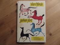 Vier Pferde gehen fort- DDR Bilderbuch von Baumert und Gürtzig Baden-Württemberg - Überlingen Vorschau