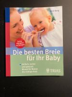 Rezeptbuch: Die besten Breie für Ihr Baby Sachsen-Anhalt - Samswegen Vorschau