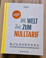 Die Welt (fast) zum Nulltarif - lonely planet Hessen - Wiesbaden Vorschau