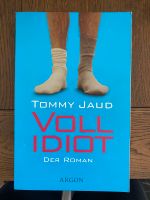 Voll Idiot - Tommy Jaud Aachen - Aachen-Haaren Vorschau