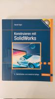 Konstruieren mit SolidWorks 6 Auflage Bergedorf - Hamburg Allermöhe  Vorschau