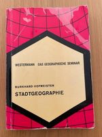 Stadtgeographie. Das geographische Seminar. Hofmeister, Burkhard. Baden-Württemberg - Weilheim Vorschau