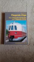 Fliegende Züge - vom fliegenden Hamburger bis fiegenden Kölner Niedersachsen - Eystrup Vorschau