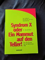 Buch "Syndrom X oder Ein Mammut auf den Teller!" Niedersachsen - Rotenburg (Wümme) Vorschau