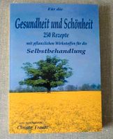 "Gesundheit und Schönheit " 250 Rezepte mit Wirkstoffen aus der N Rheinland-Pfalz - Bellheim Vorschau