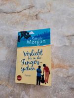 Roman "Verliebt bis in die Fingerspitzen" Sarah Morgan Rheinland-Pfalz - Freinsheim Vorschau