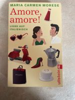 Buch „Amore Amore!“ von Maria Carmen Morese Baden-Württemberg - Lichtenau Vorschau