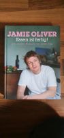 Kochbuch Jamie Oliver Essen ist fertig Bayern - Thannhausen Vorschau